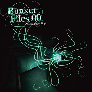 Bunker Files 00 - Venice Under Siege
